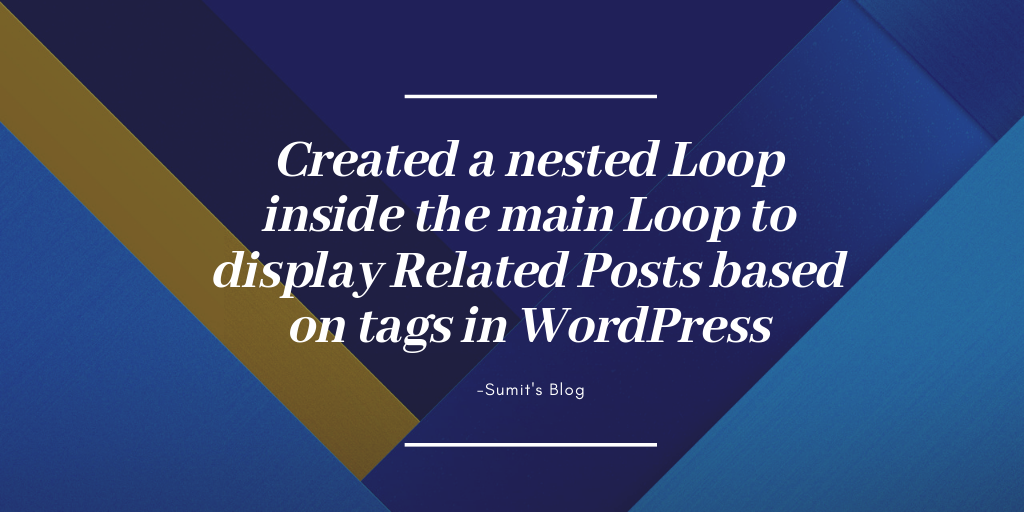 Created a nested Loop inside the main Loop to display related posts based on tags in WordPress.