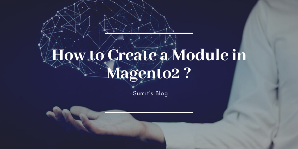Magento 2 Module Development – Simple Hello World Module